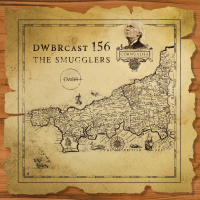 DWBRcast 156 - Série Clássica: The Smugglers - Yo Ho Ho e mais uma Recon!