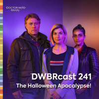DWBRcast 241 - The Halloween Apocalypse!