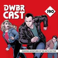 DWBRcast 190 - Ongoing Adventures of the Ninth Doctor, da Titan Comics!