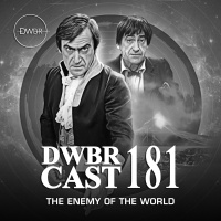 DWBRcast 181 - Série Clássica: The Enemy of the World! Troughton vs Troughton!