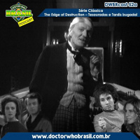 DWBRcast 52a – Série clássica: The Edge of Destruction – Tesouradas e Tardis bugada!