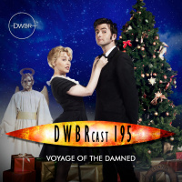 DWBRcast 195 - Voyage of the Damned!