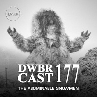 DWBRcast 177 - Série Clássica: The Abominable Snowmen! Enfrentando a Grande Inteligência!