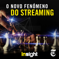 Episódio 7: O novo fenómeno do streaming
