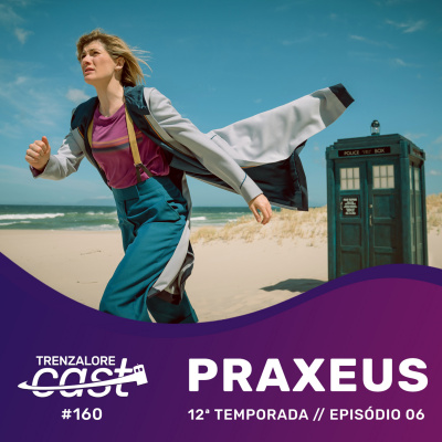 Trenzalorecast - Podcast De Doctor Who