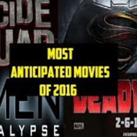 Am I STILL On The Air? Most Anticipated Movies of 2016