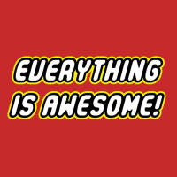 Everything is Awesome