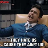 They Hate Us Cause They Aint Us