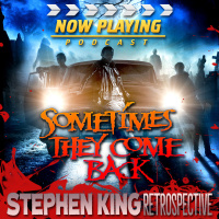 Sometimes They Come Back...for More