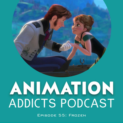 Animation Addicts Podcast - Animated Movie Reviews  Interviews For Disney, Dreamworks, Pixar  Everything In Between!