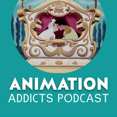 Animation Addicts Podcast - Animated Movie Reviews  Interviews For Disney, Dreamworks, Pixar  Everything In Between!