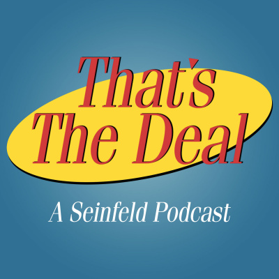 Thats The Deal: A Seinfeld Podcast