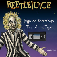 Beetlejuice | Tale of the Tape | Listener Fav #915