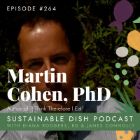 Martin Cohen, PhD, Author of I Think Therefore I Eat