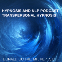 Transpersonal Hypnosis-Episode 15