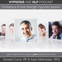 Episode 43 Part 2 - Hypnosis Session for Confidence and Inner Strength - Dual Induction with Donald and Ayan