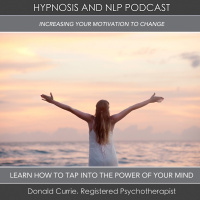 Increasing Your Motivation to Change - Hypnosis Session