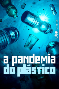 A pandemia do plástico