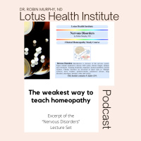 Episode 23: The weakest way to teach homeopathy