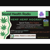 Hemp Hemp Hooray with Sound Health Radio  Paul Gaylon