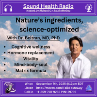 Natures Ingredients, Science-Optimized w/ Robert Beltran, MD, Pharma D.