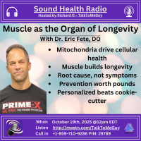 Muscle as The Organ of Longevity with Dr. Eric Fete, DO