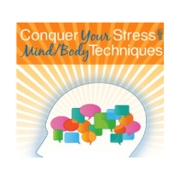 Dr. Kathy Gruver - Conquer Your Stress with Mind/Body Techniques