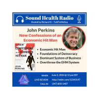 John Perkins ~ New Confessions of an Economic Hit Man