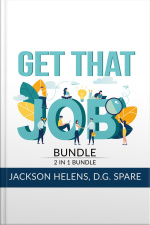 Get That Job Bundle: 2 In 1 Bundle, Job Search Guide And Getting Hired