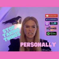 Stop Taking Things Personally!: Audio Podcast