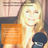 Episode 170 Being well with Lauren