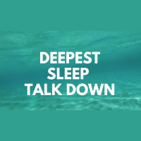 DEEPEST SLEEP TALK DOWN GUIDED SLEEP MEDITATION