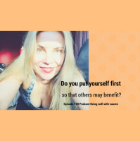 Episode 120 Being well with Lauren