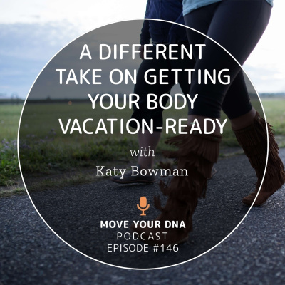 Katy Says With Katy Bowman