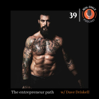 Real Chalk  — The Entrepreneur Path w/ Dave Driskell  — 39