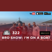 Barbell Shrugged  — Bro Show: Im On a Boat  — 323