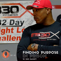 Finding Purpose in Prison w/ Eric Bassett  — Real Chalk #49