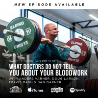 [Bloodwork] What Your Doctor Isn’t Telling You About Your Bloodwork w/ Anders Varner, Doug Larson, Coach Travis Mash and Dan Garner Barbell Shrugged #632