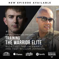 Training the Warrior Elite w/ Tech Sergeant William Johnson and Tech Sergeant Taylor Swartz, Anders Varner, Doug Larson, and Coach Travis Mash - Barbell Shrugged #572