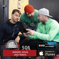 Incorporating Olympic Lifts into Hypertrophy Training Program w/ Anders Varner, Doug Larson, and Travis Mash - Barbell Shrugged #501