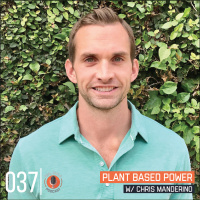 Real Chalk  — Plant Based Power w/ Chris Manderino  — 37