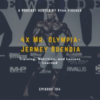 Training, Nutrition and Lessons Learned w/ 4x Mr. Olympia Jeremy Buendia - Real Chalk #104