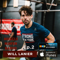 The Evolution of CrossFit, and Finding Space for Everyone in Fitness with Will Lanier, Founder of The Out Foundation — Muscle Maven Radio Episode #5