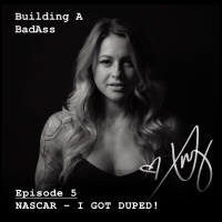Building A Badass — Nascar - I Got Duped! — 5
