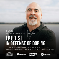 [PEDs] In Defense of Doping w/ Dr. Alexander Hutchinson, Anders Varner, Doug Larson, and Coach Travis Mash #758