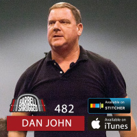 The Single Thing That Makes the Squat the Most Effective Exercise for Strength w/ Dan John, Anders Varner, and Doug Larson, and Travis Mash - Barbell Shrugged- #482