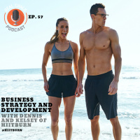 Business Strategy and Development with Dennis and Kelsey of HIITBurn — Real Chalk #57