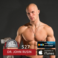High Performance Strength and Hypertrophy w/ Dr. John Rusin, Anders Varner, Doug Larson, and Travis Mash - Barbell Shrugged #527
