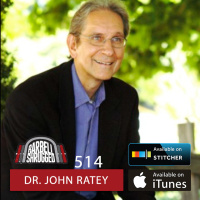 Why Strength Training Makes You Smarter and the Brain Protein Responsible for it All w/ Dr. John Ratey, Anders Varner, Doug Larson, and Travis Mash - Barbell Shrugged #514
