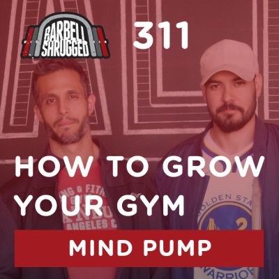 Barbell Shrugged - Talking Training W/ Crossfit Games Athletes, Strength Coaches  More